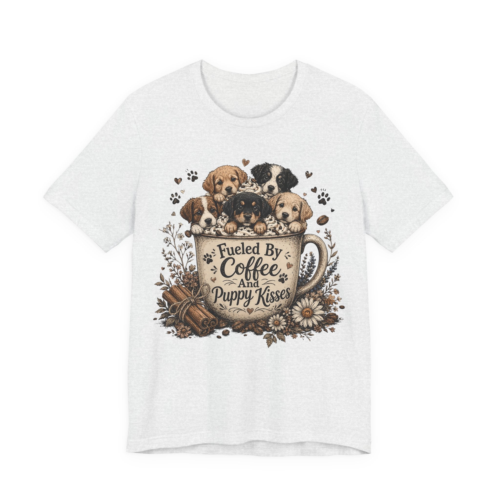 Fueled by Coffee and Puppy Kisses T-Shirt