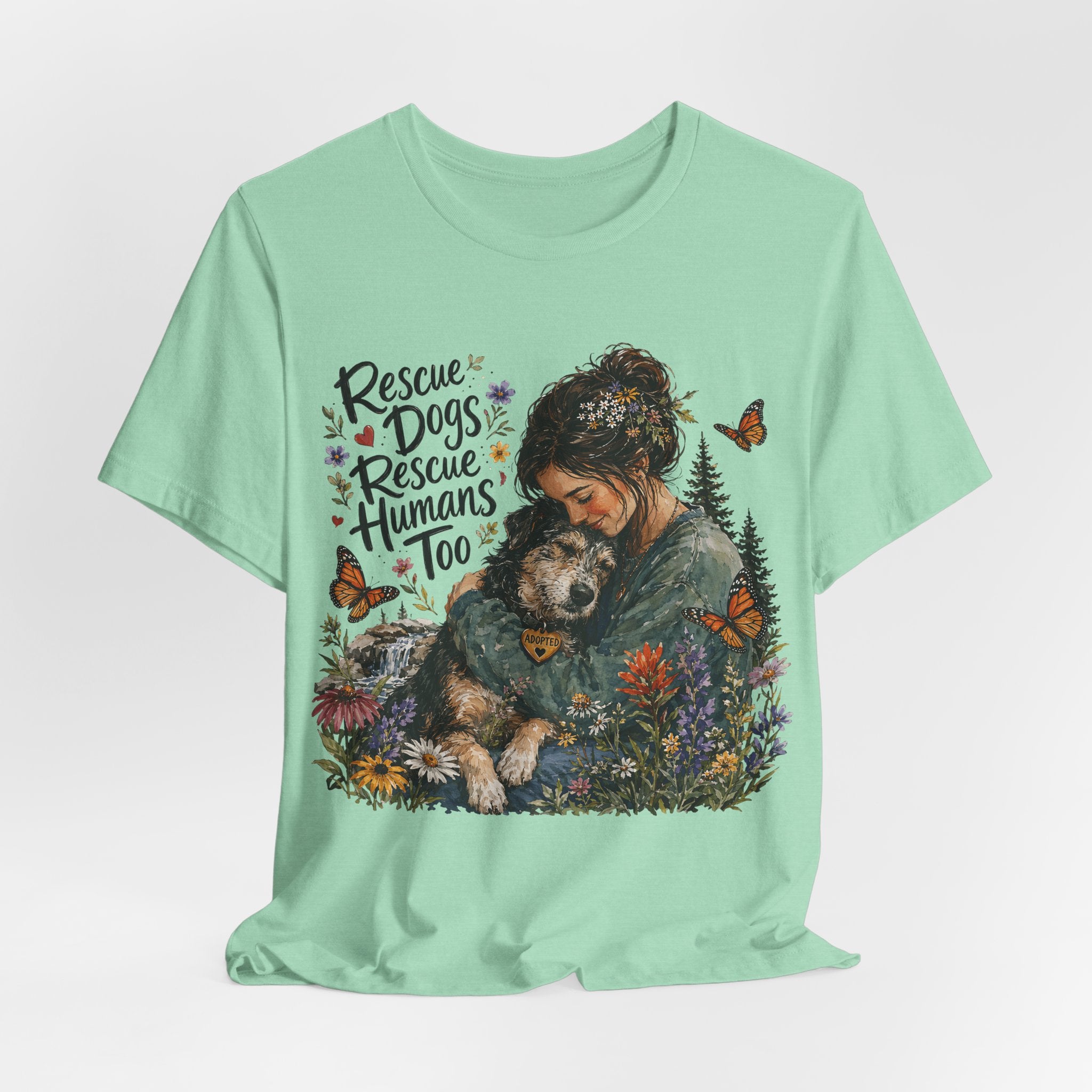 Rescue Dogs Rescue Humans Too T-Shirt