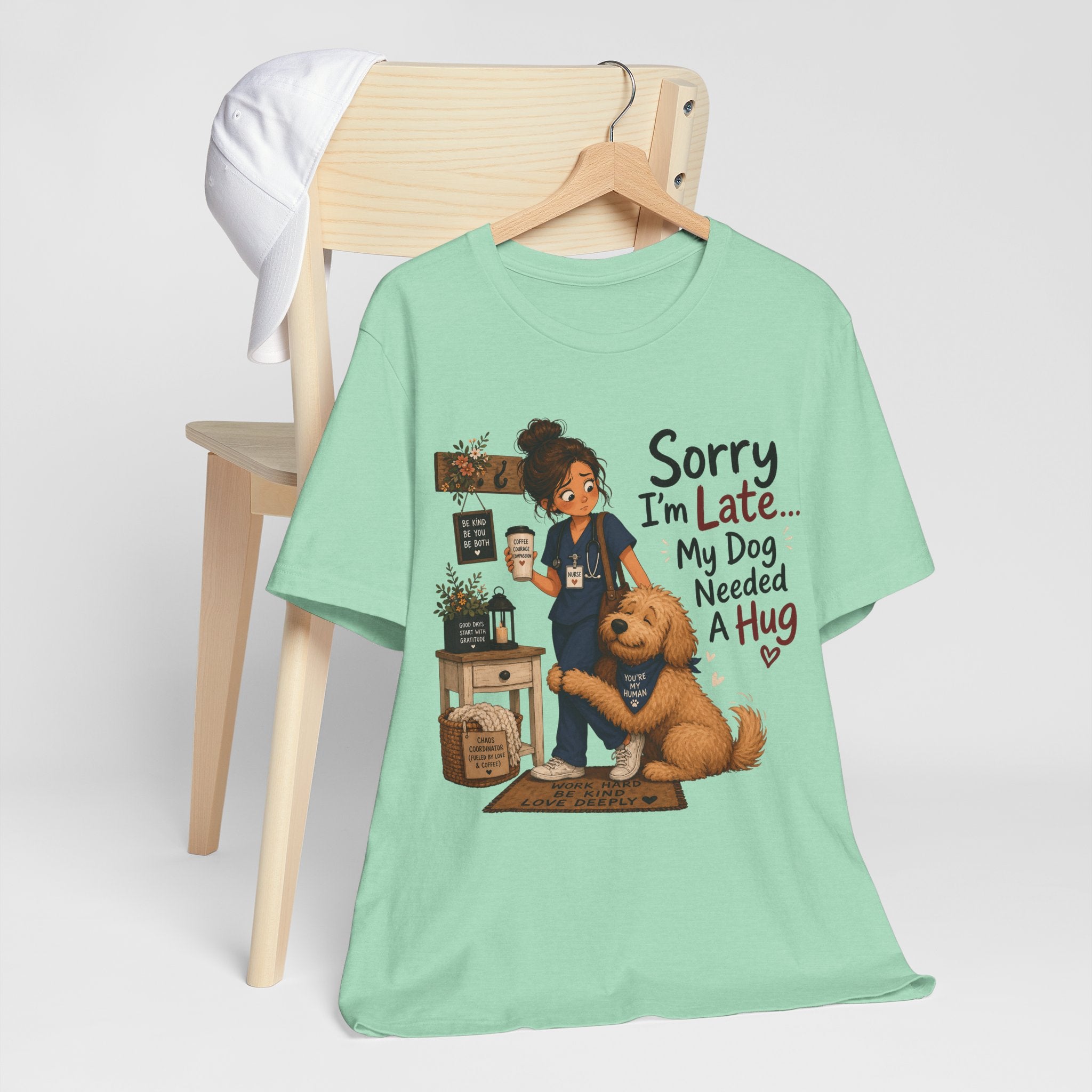 Sorry I'm Late My Dog Needed A Hug T-Shirt — Cute Dog Lover Tee