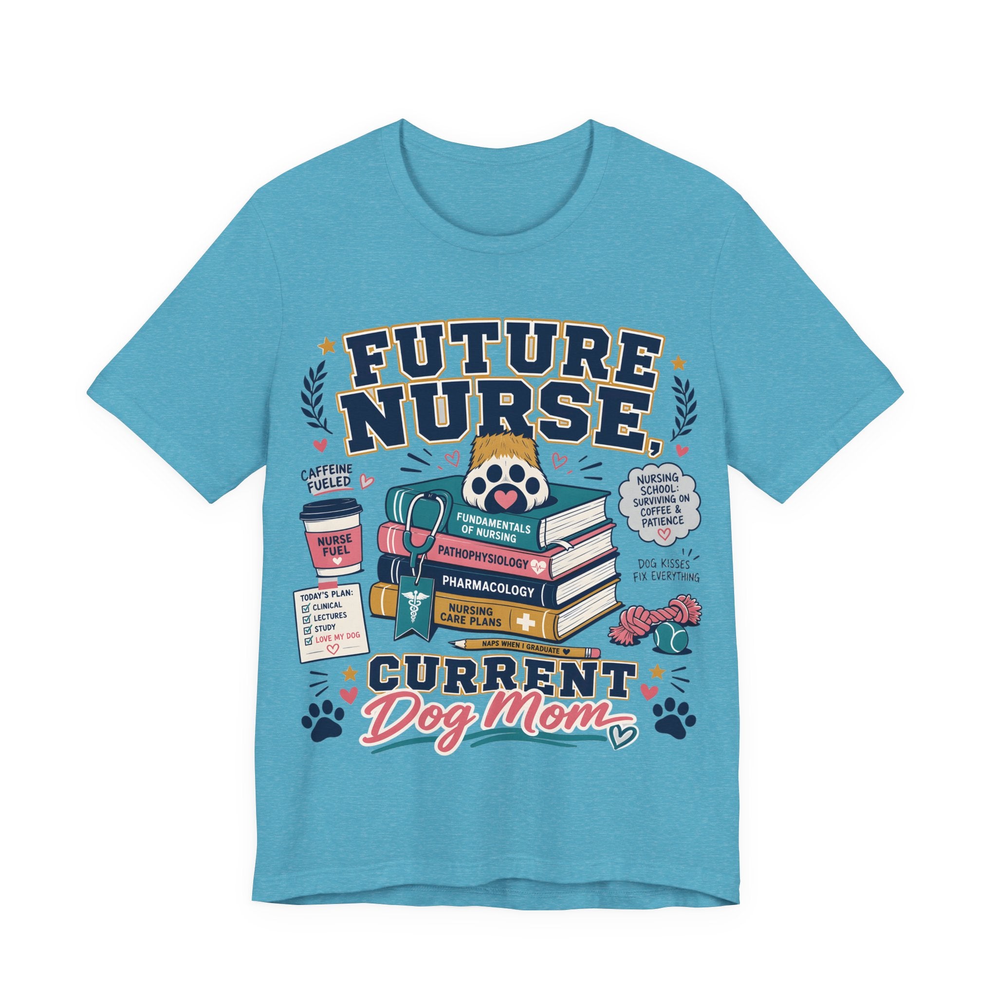Future Nurse, Current Dog Mom T-Shirt
