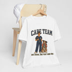 "Care Team — One Nurse, One Very Good Dog" Nurse T-Shirt — Dog Mom Nurse Graphic Tee