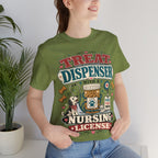 Treat Dispenser Nursing License Tee — Nurse Dog Mom T-Shirt