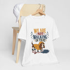 "We Are Not Walking In That" T-Shirt — Funny Rainy-Day Basset Hound Graphic Tee