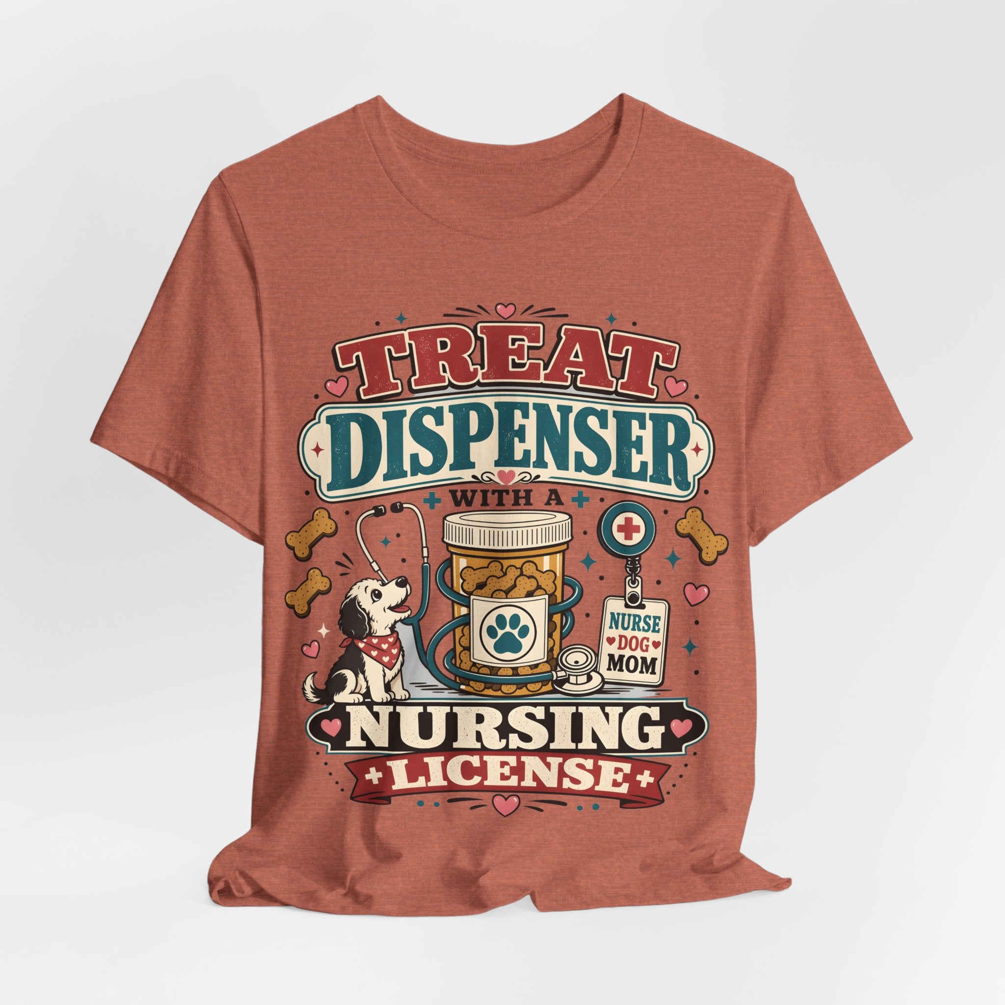 Treat Dispenser Nursing License Tee — Nurse Dog Mom T-Shirt