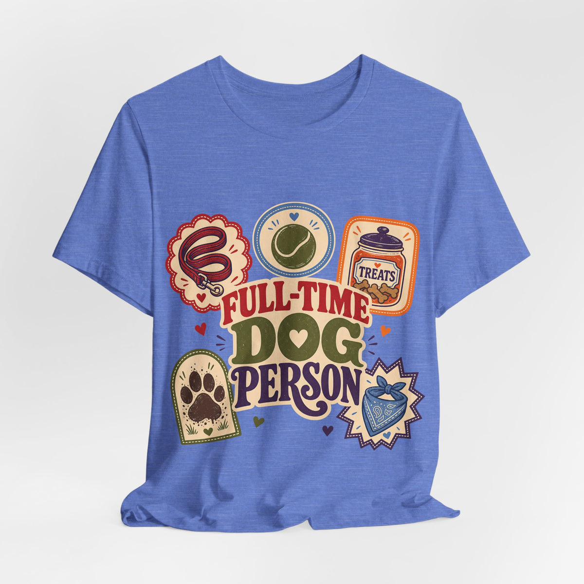 "Full-Time Dog Person" T-Shirt — Funny Dog Lover Graphic Tee