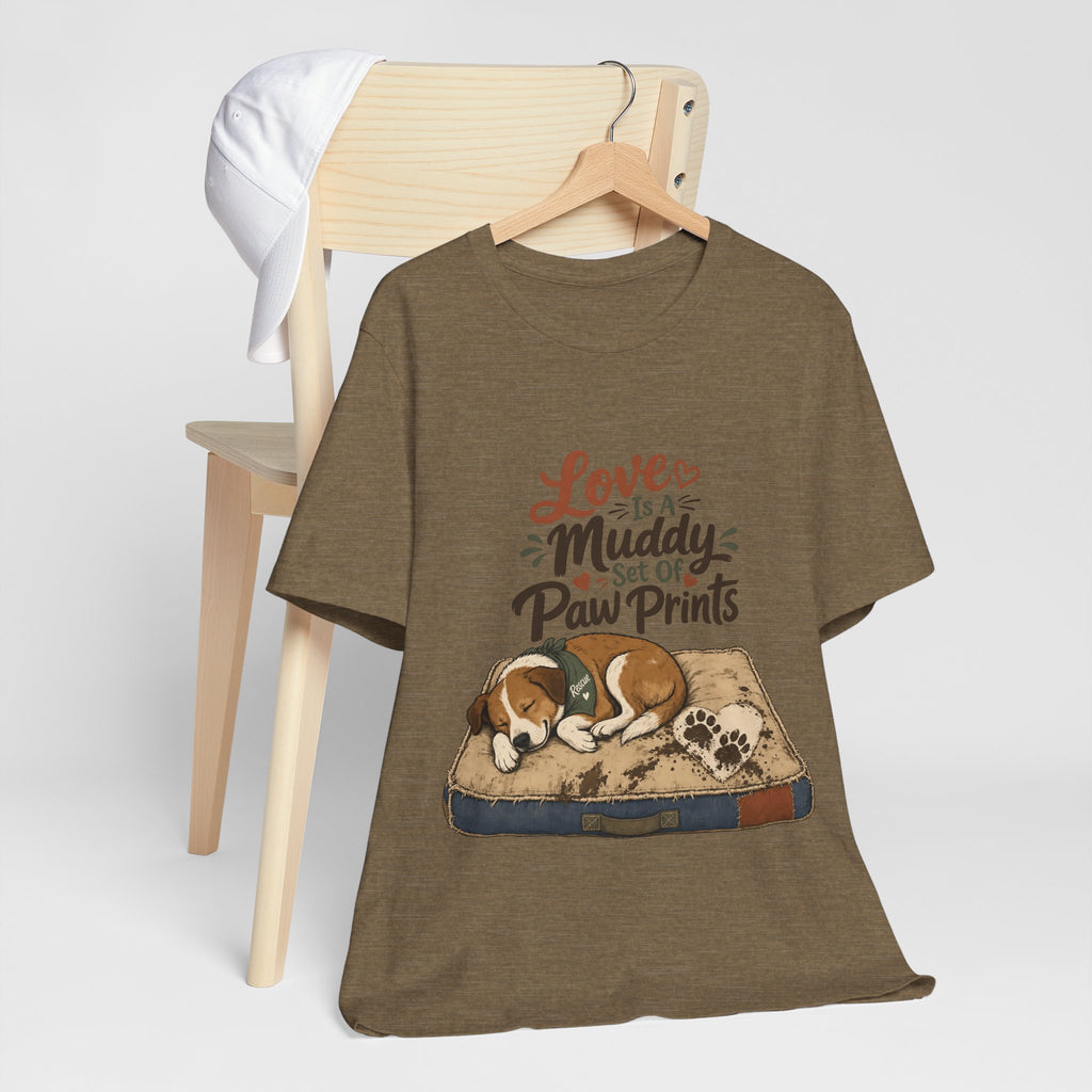"Love Is A Muddy Set Of Paw Prints" Dog Lover T-Shirt — Dog Mom Graphic Tee