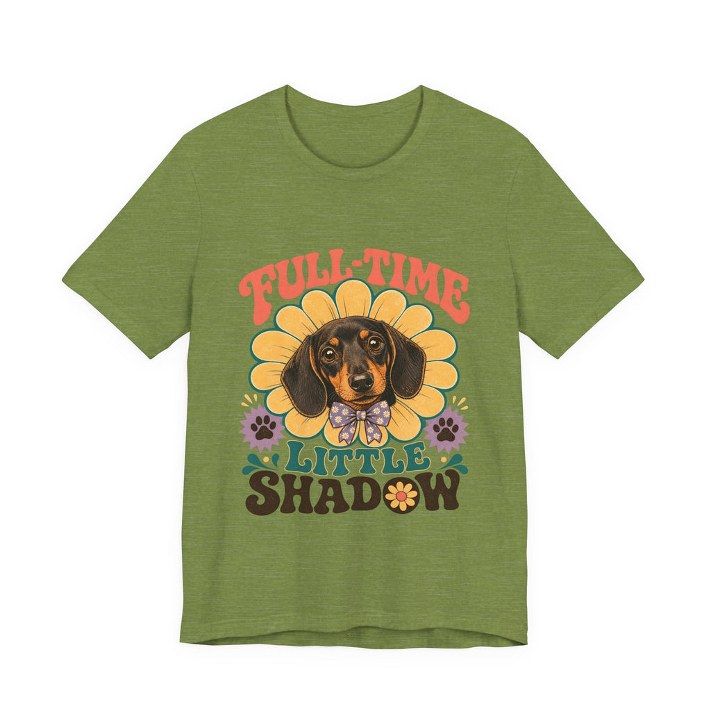 "Full-Time Little Shadow" — Cute Dachshund Dog Mom T-Shirt