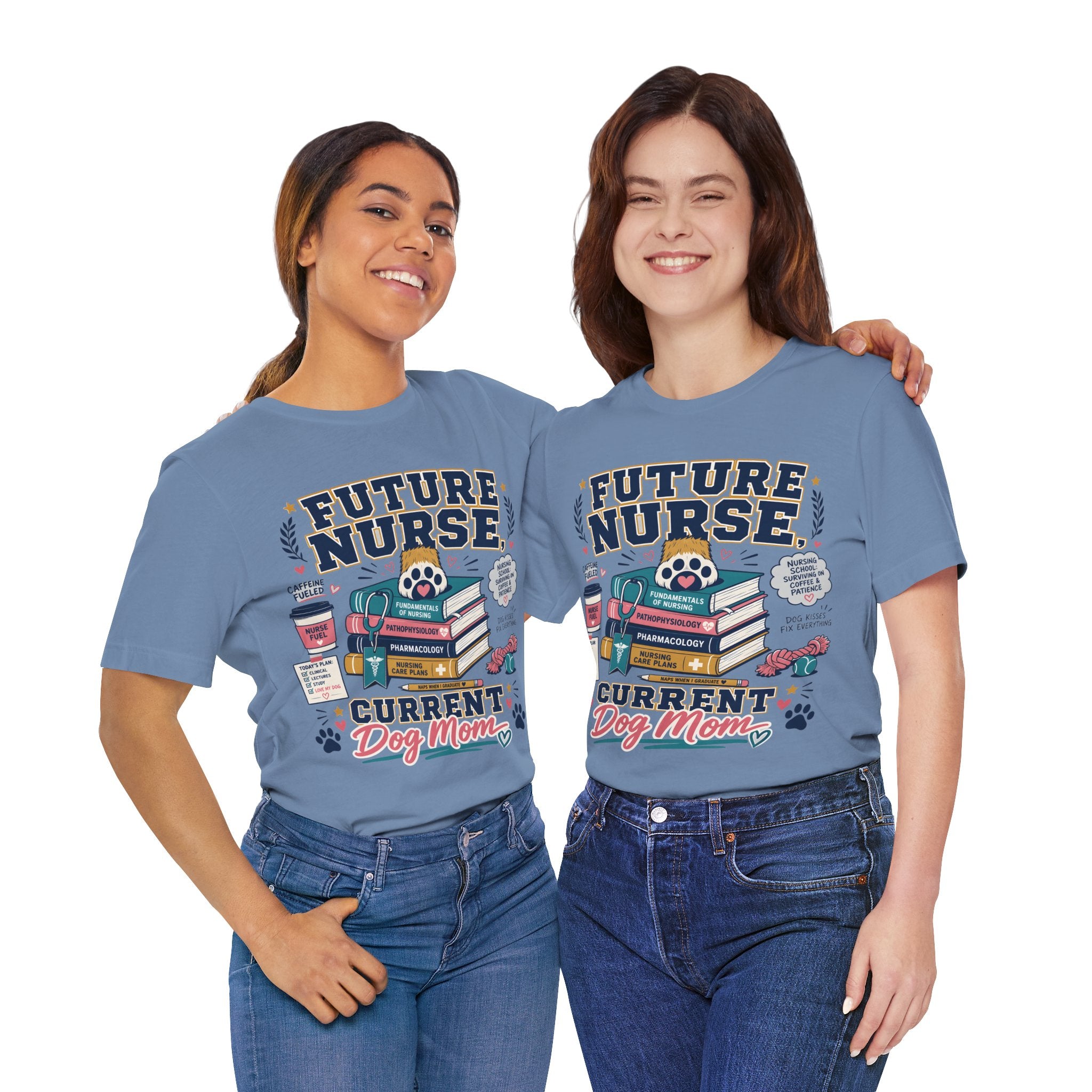 Future Nurse, Current Dog Mom T-Shirt