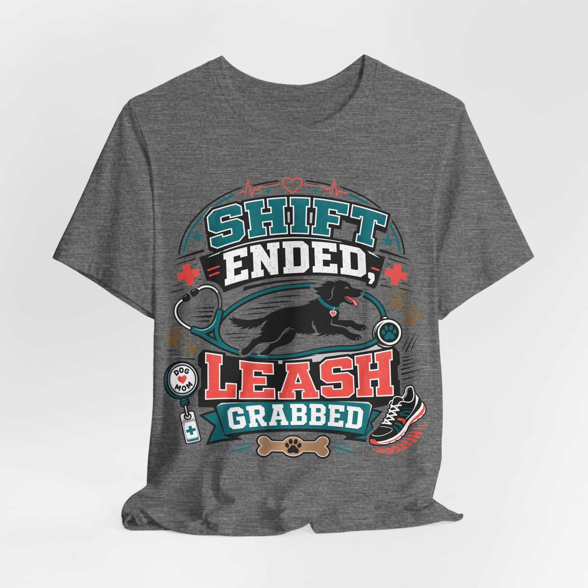 Shift Ended Leash Grabbed Dog Lover Tee