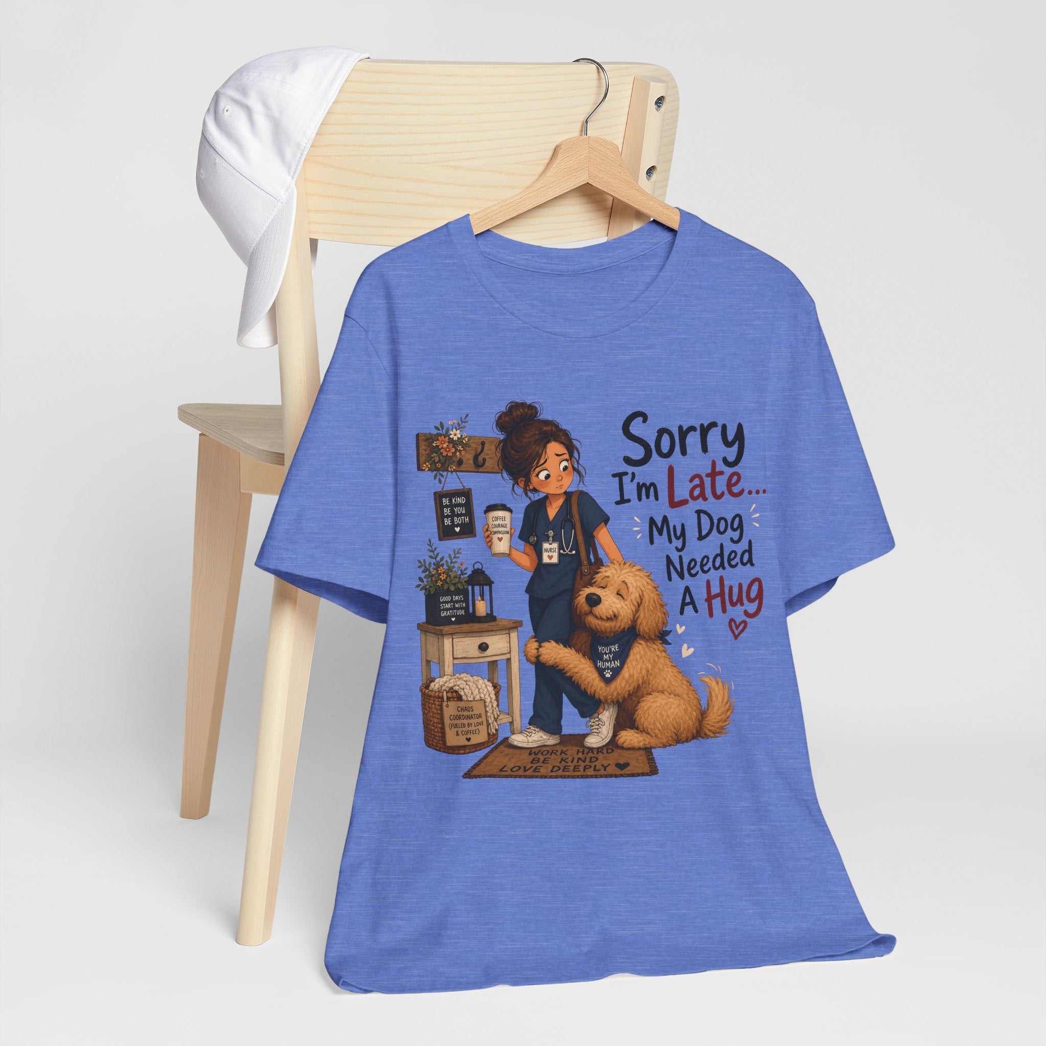 Sorry I'm Late My Dog Needed A Hug T-Shirt — Cute Dog Lover Tee