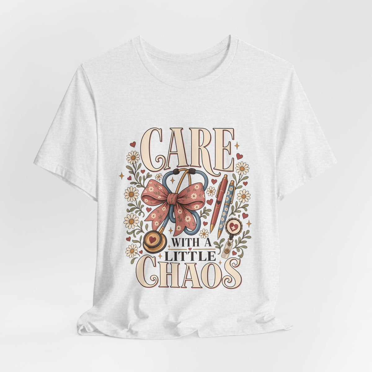 "Care With A Little Chaos" Coquette Nurse T-Shirt — Cute Nurse Graphic Tee