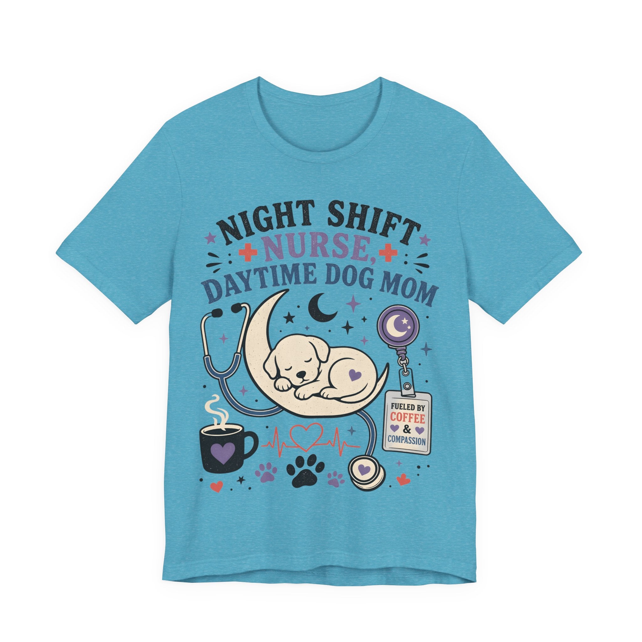 Night Shift Nurse Daytime Dog Mom T-Shirt