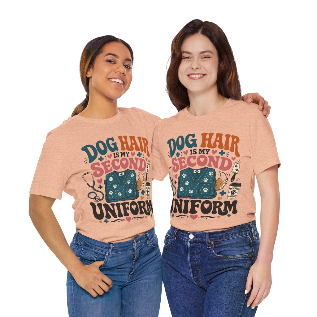 Dog Hair Is My Second Uniform T-Shirt – Funny Vet/Nurse Pet Lover Tee
