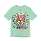 Healing Humans, Spoiling Dogs T‑Shirt — Cute Veterinary Nurse Dog Mom Tee