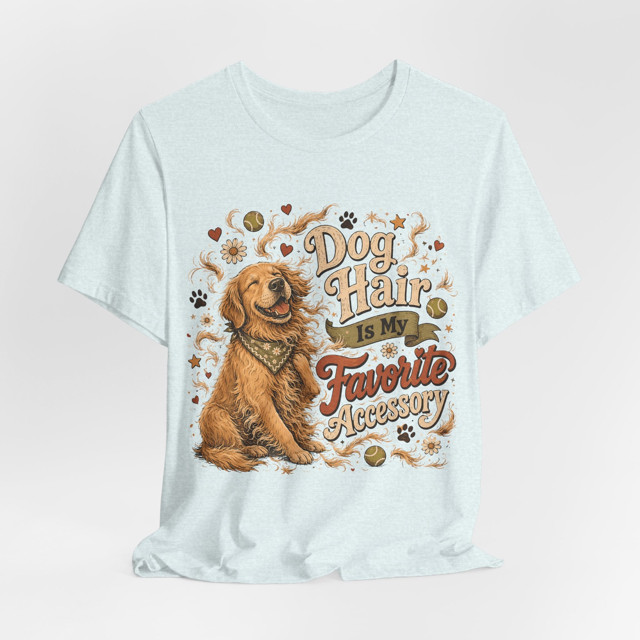 Dog Hair Is My Favorite Accessory T-Shirt — Cute Golden Retriever Tee for Dog Lovers