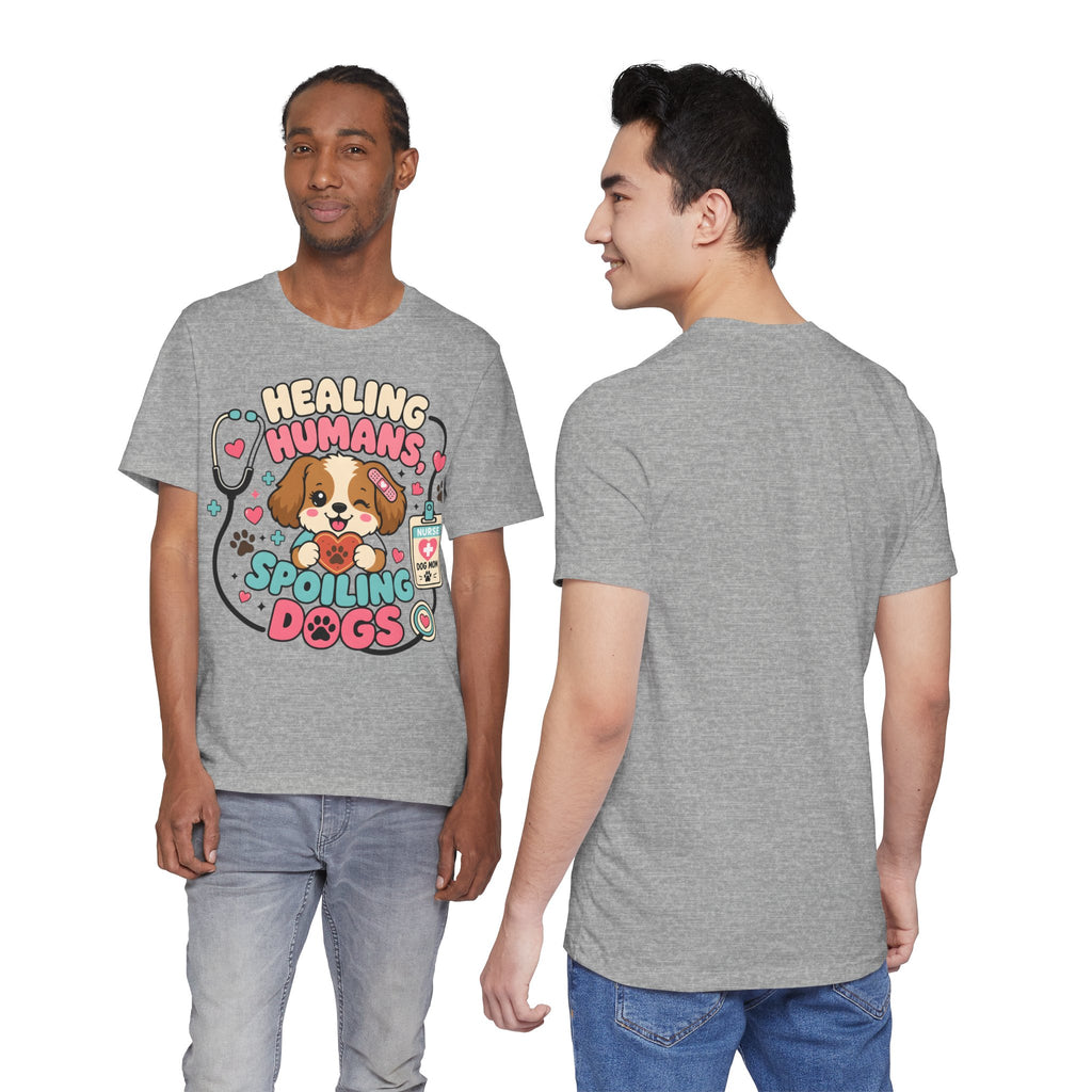 Healing Humans, Spoiling Dogs T‑Shirt — Cute Veterinary Nurse Dog Mom Tee