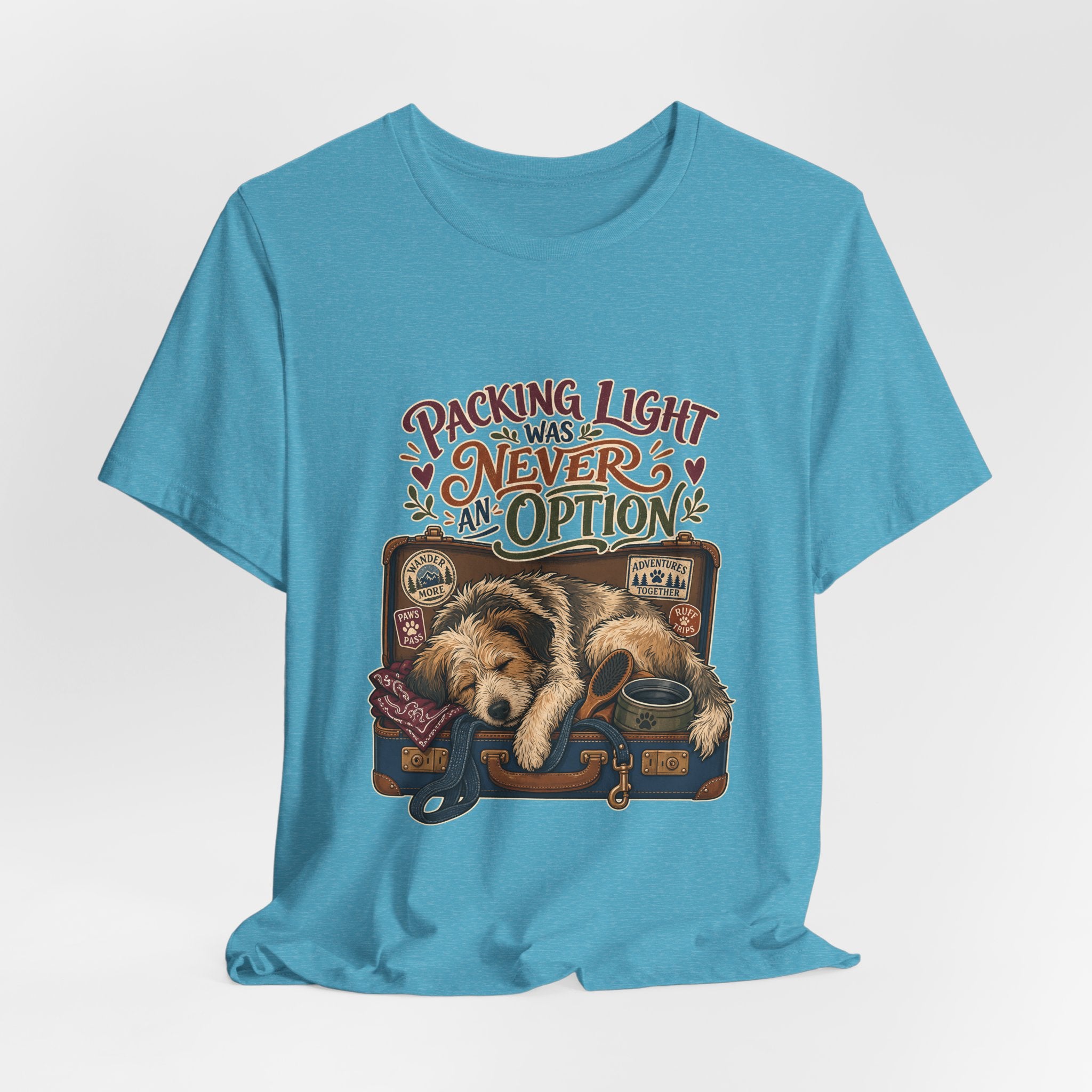 "Packing Light Was Never An Option" T-Shirt — Whimsical Travel Dog Graphic Tee
