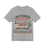 Retired Nurse T-Shirt — "Promoted to Full-Time Dog Snuggler" Cute Nursing & Pet Lover Tee