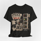 Dog Vet T-Shirt – “The Patient Is Stable… Unless Someone Says WALK” Veterinary Nurse Tee