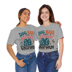 Dog Hair Is My Second Uniform T-Shirt – Funny Vet/Nurse Pet Lover Tee