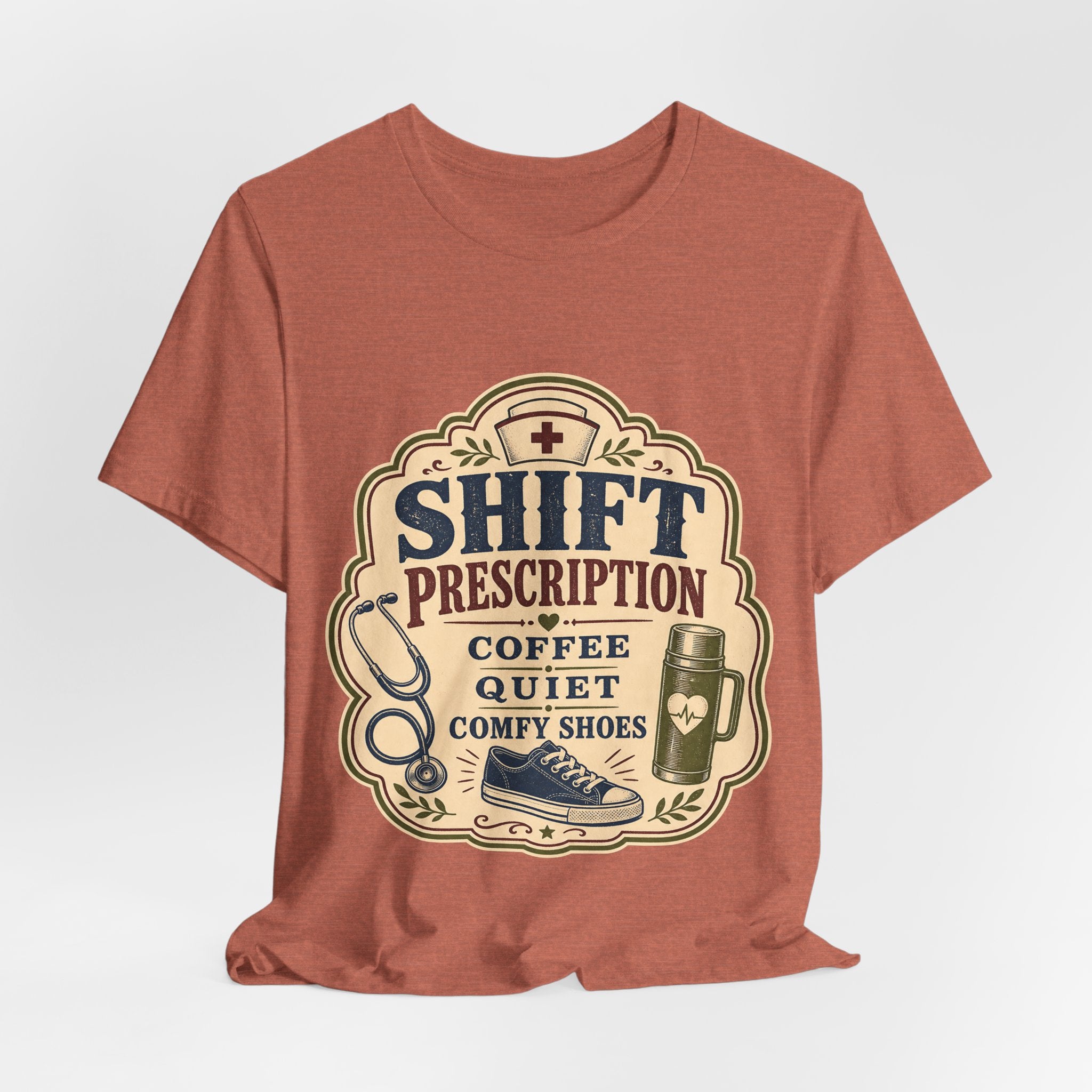 "Shift Prescription: Coffee, Quiet, Comfy Shoes" — Retro Nurse T-Shirt
