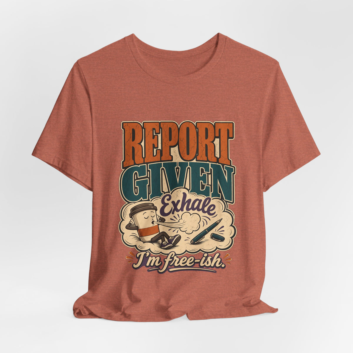 "Report Given, I'm Free-ish" — Funny End of Shift Nurse T-Shirt