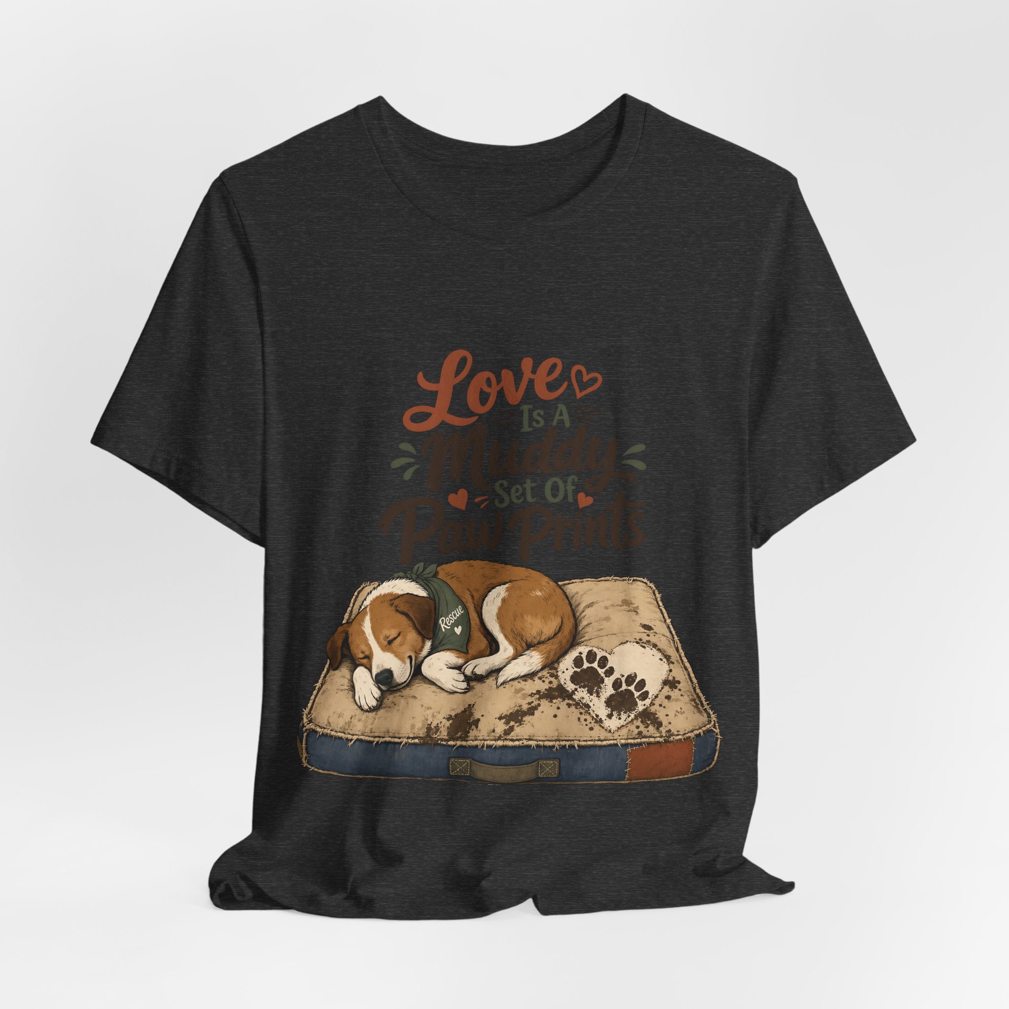 "Love Is A Muddy Set Of Paw Prints" Dog Lover T-Shirt — Dog Mom Graphic Tee