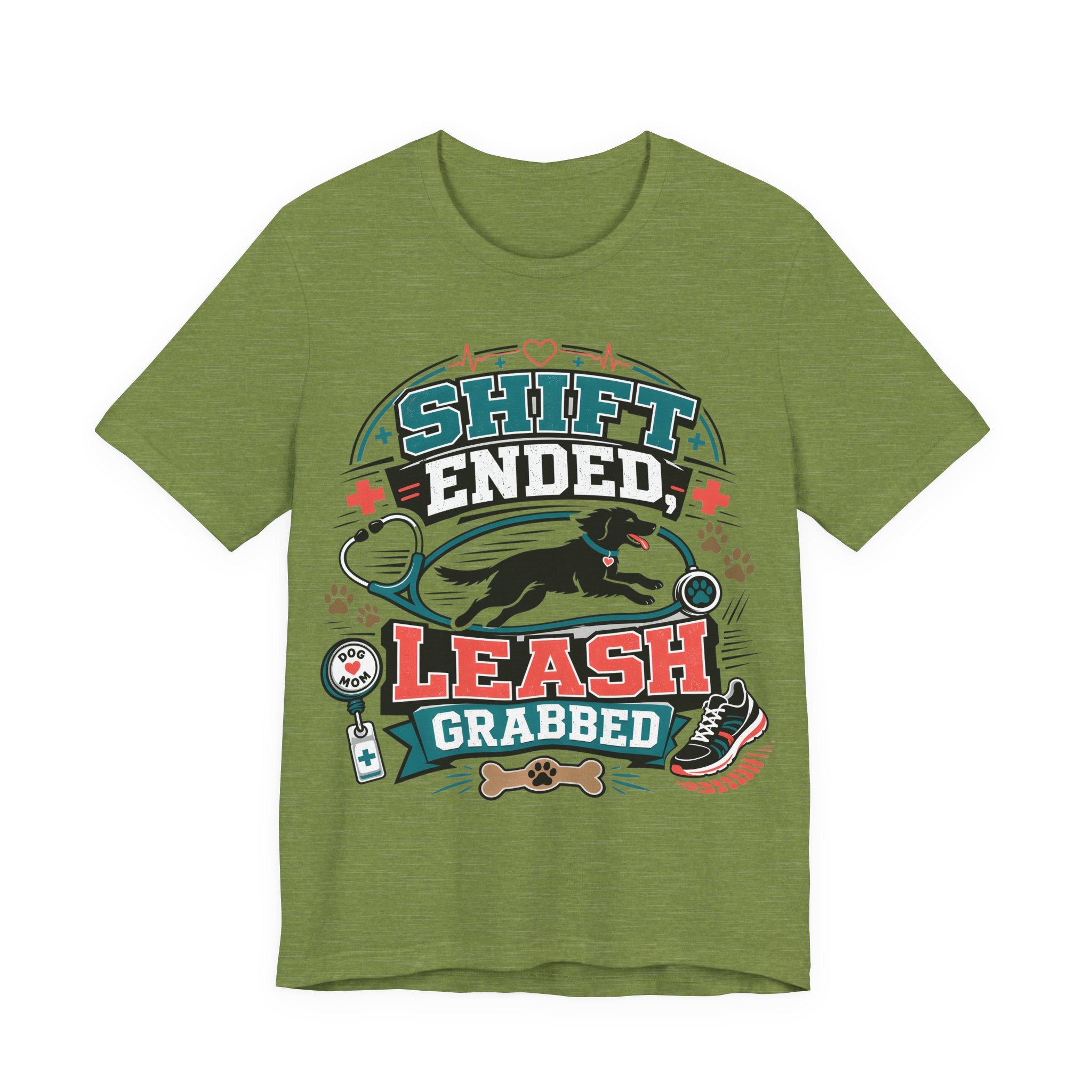 Shift Ended Leash Grabbed Dog Lover Tee