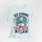 ICU Strong Dog Mom Tee - Nurse Dog Paw Rescue Shirt
