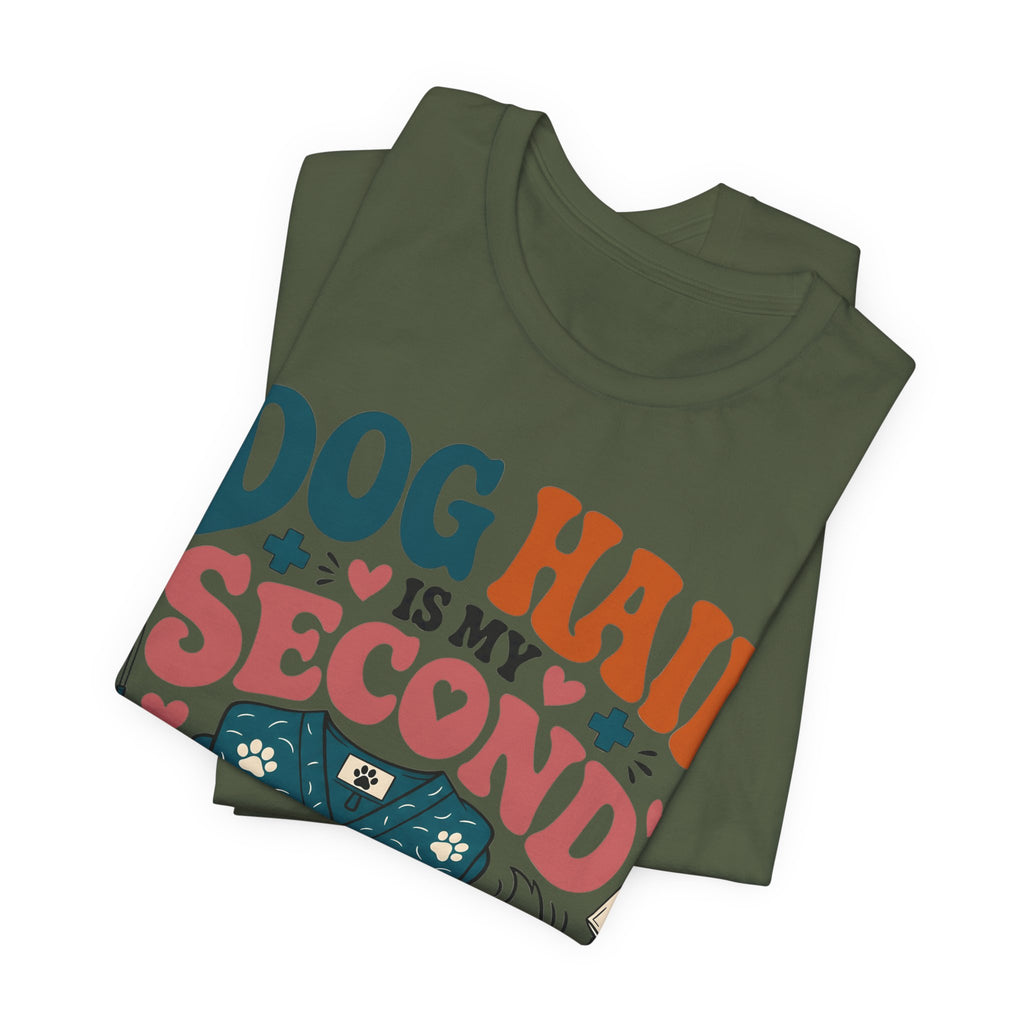 Dog Hair Is My Second Uniform T-Shirt – Funny Vet/Nurse Pet Lover Tee