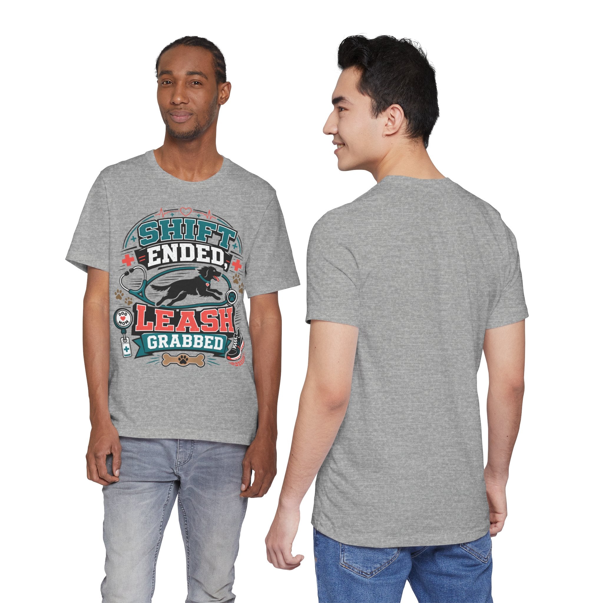 Shift Ended Leash Grabbed Dog Lover Tee