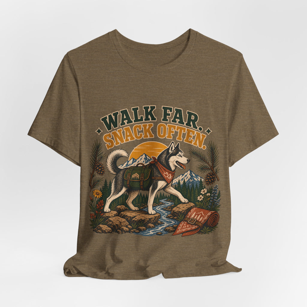 "Walk Far. Snack Often." — Hiking Dog Lover T-Shirt