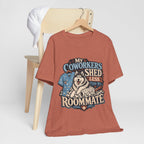 "My Coworkers Shed Less Than My Roommate" Nurse T-Shirt — Dog Mom Nurse Graphic Tee