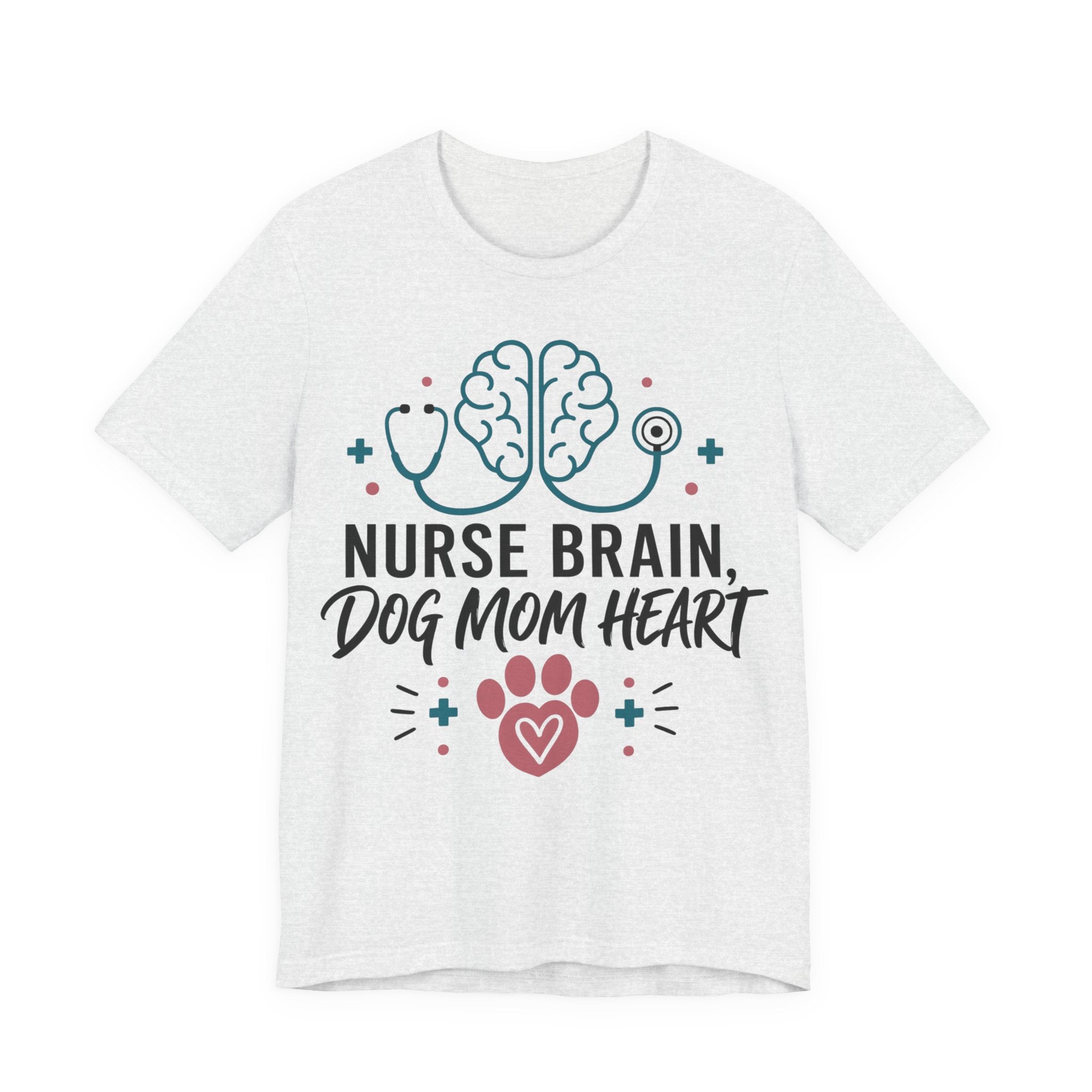 Nurse Brain Dog Mom Heart T‑Shirt - Cute Nurse & Dog Mom Graphic Tee