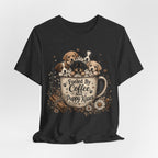 Fueled by Coffee and Puppy Kisses T-Shirt