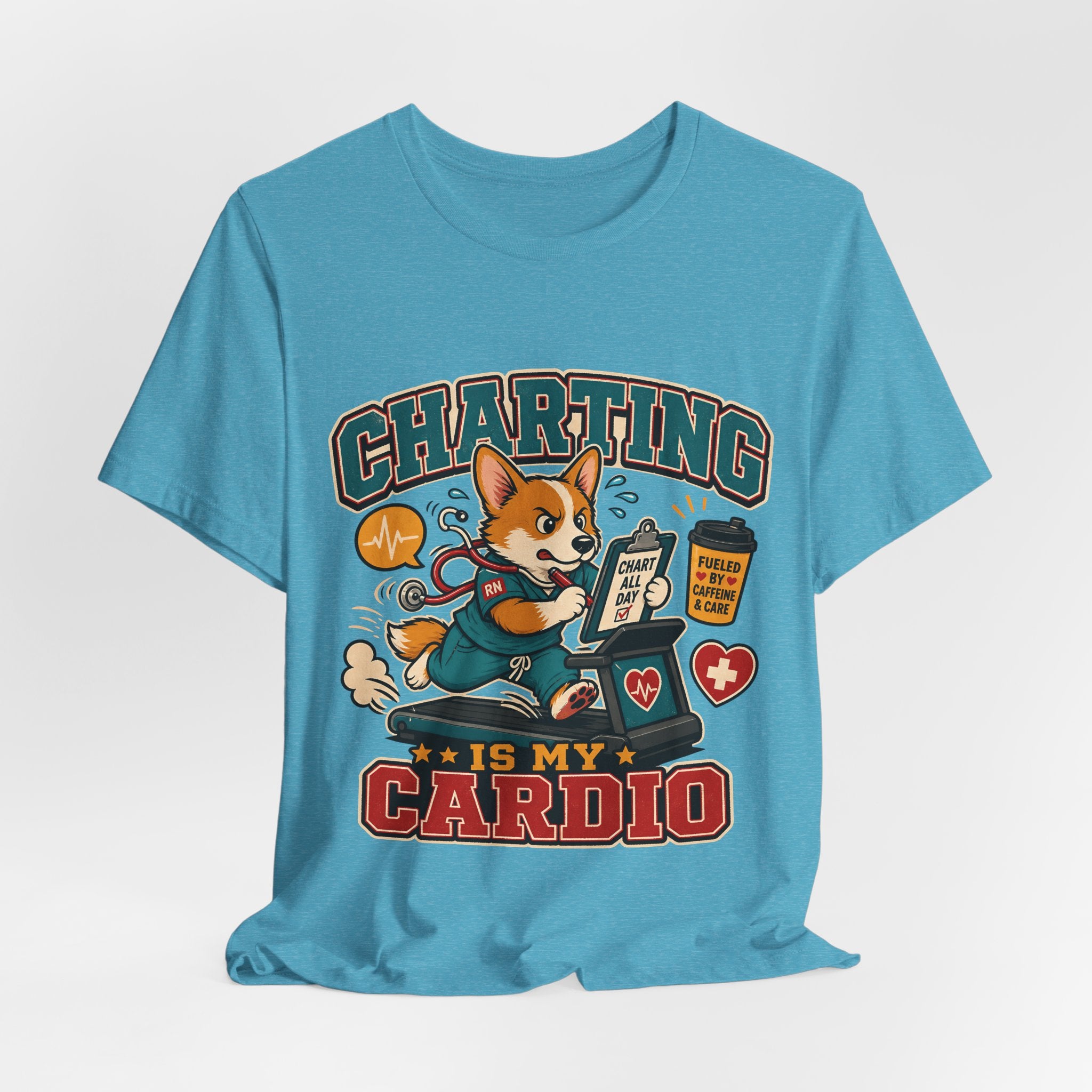 "Charting Is My Cardio" Nurse T-Shirt — Funny Nurse Graphic Tee