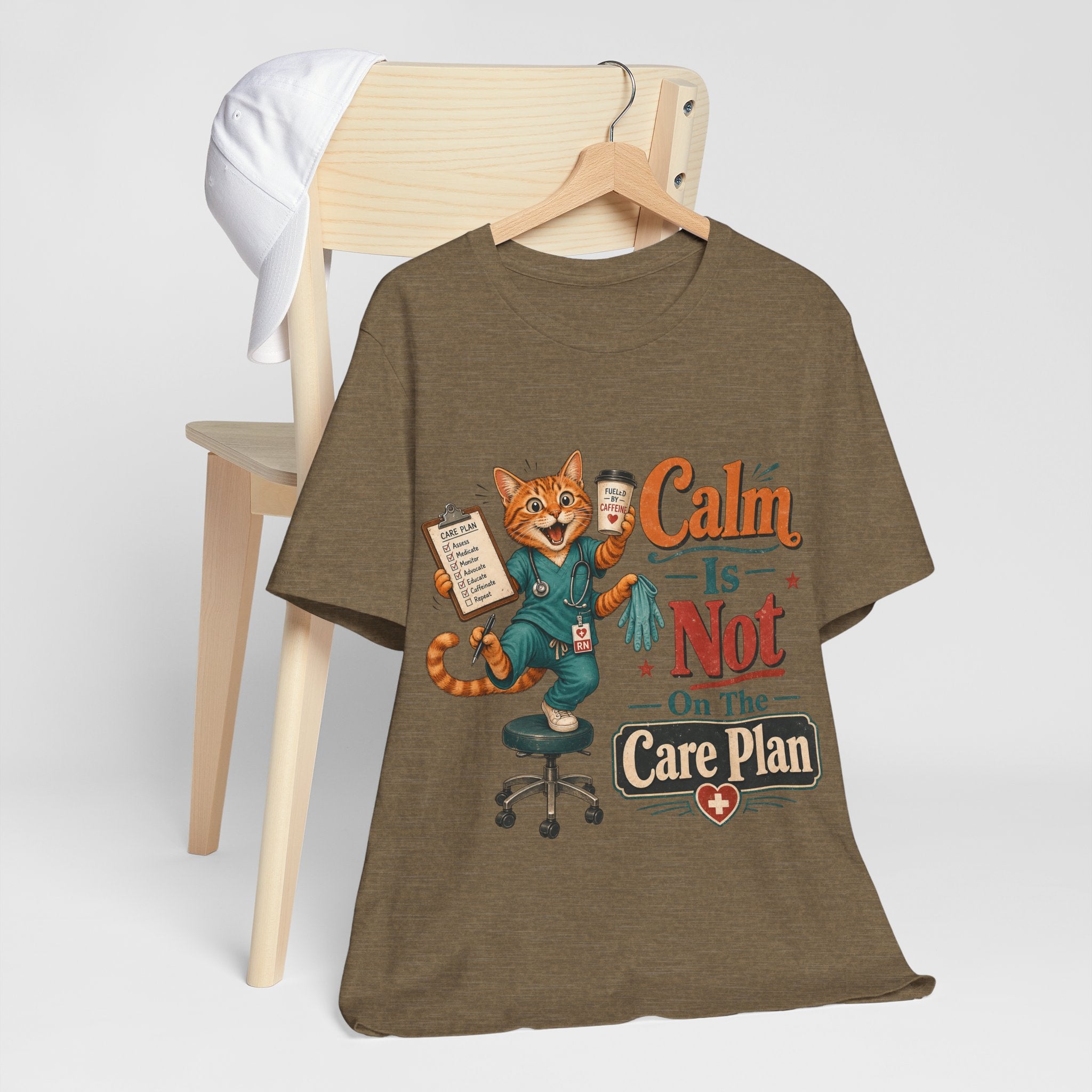 "Calm Is Not On The Care Plan" Nurse T-Shirt — Funny Nurse Graphic Tee