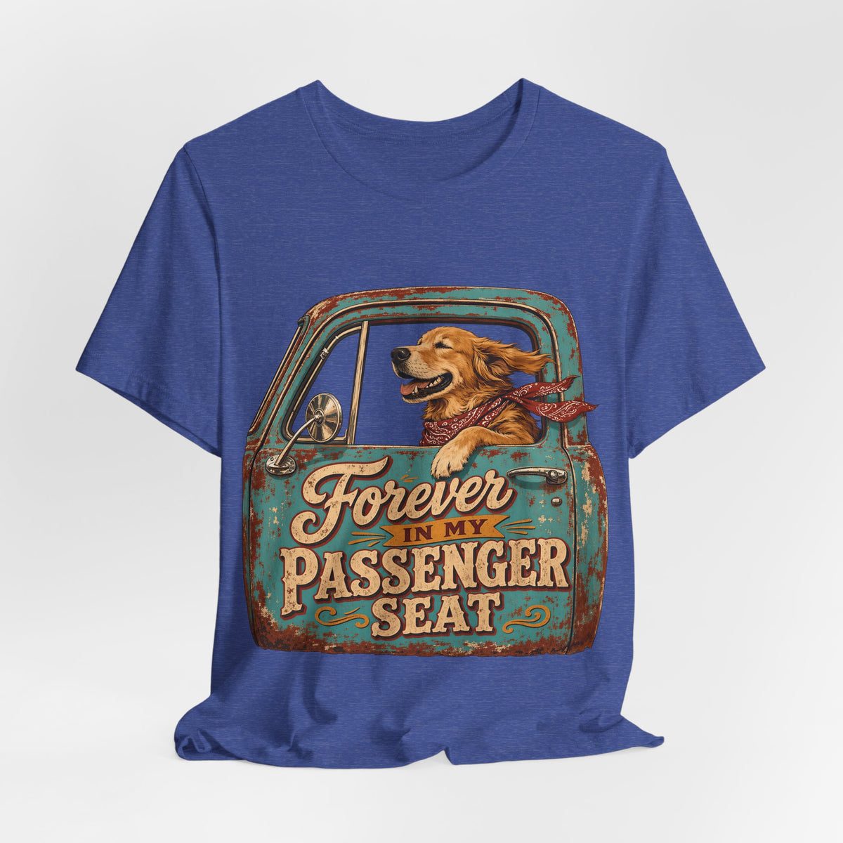 "Forever In My Passenger Seat" Dog Lover T-Shirt — Road Trip Graphic Tee