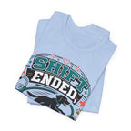 Shift Ended Leash Grabbed Dog Lover Tee