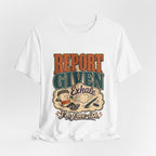 "Report Given, I'm Free-ish" — Funny End of Shift Nurse T-Shirt