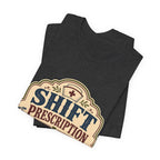 "Shift Prescription: Coffee, Quiet, Comfy Shoes" — Retro Nurse T-Shirt