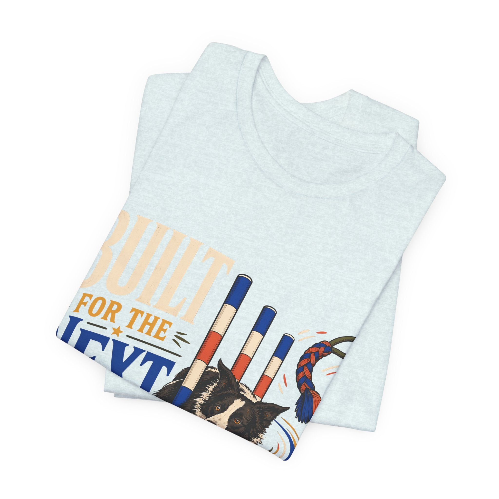 "Built for the Next Run" — Border Collie Agility Dog T-Shirt