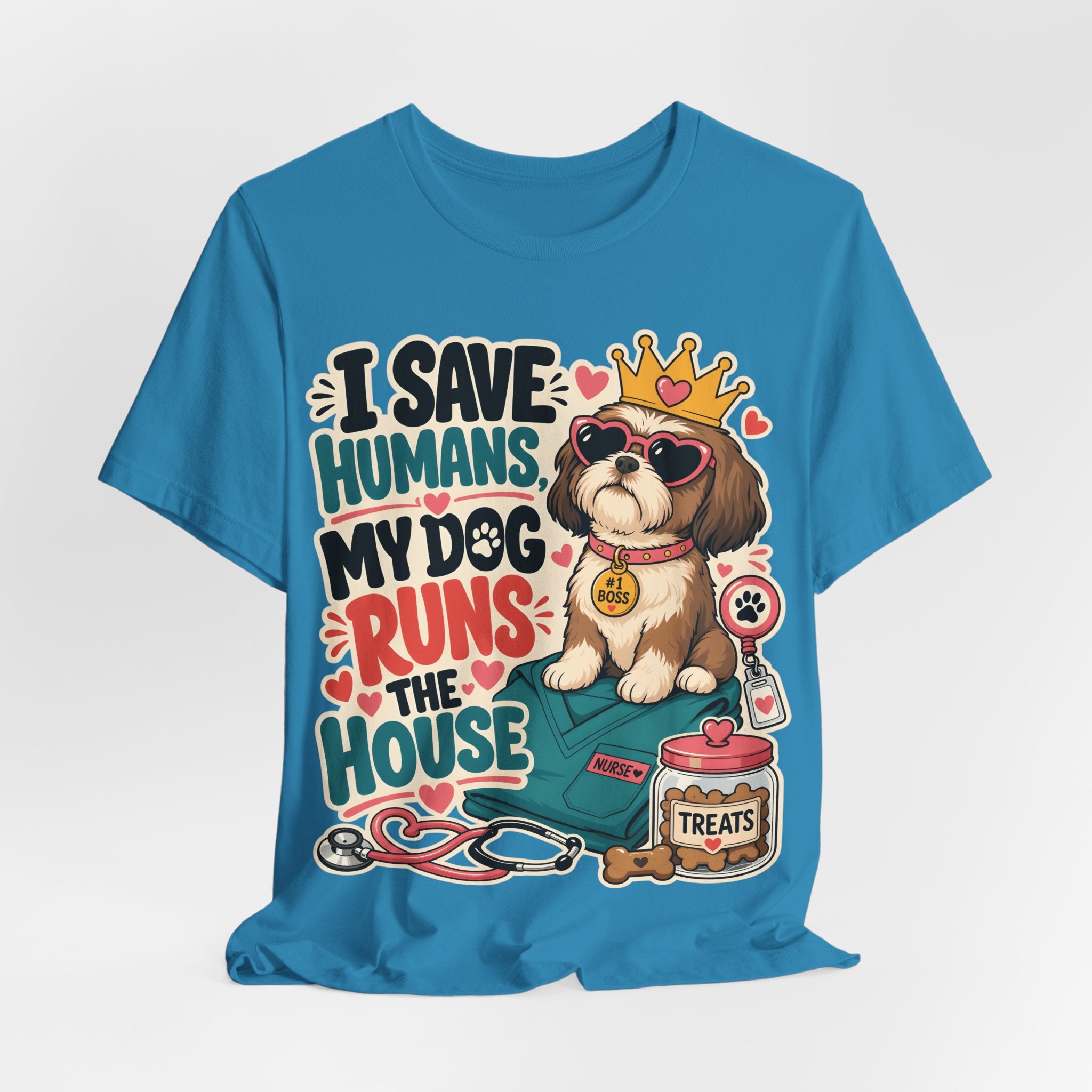 I Save Humans My Dog Runs The House T-Shirt — Funny Dog Lover Tee
