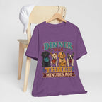 "Dinner Was Three Minutes Ago" T-Shirt — Playful Dog Dinner Graphic Tee