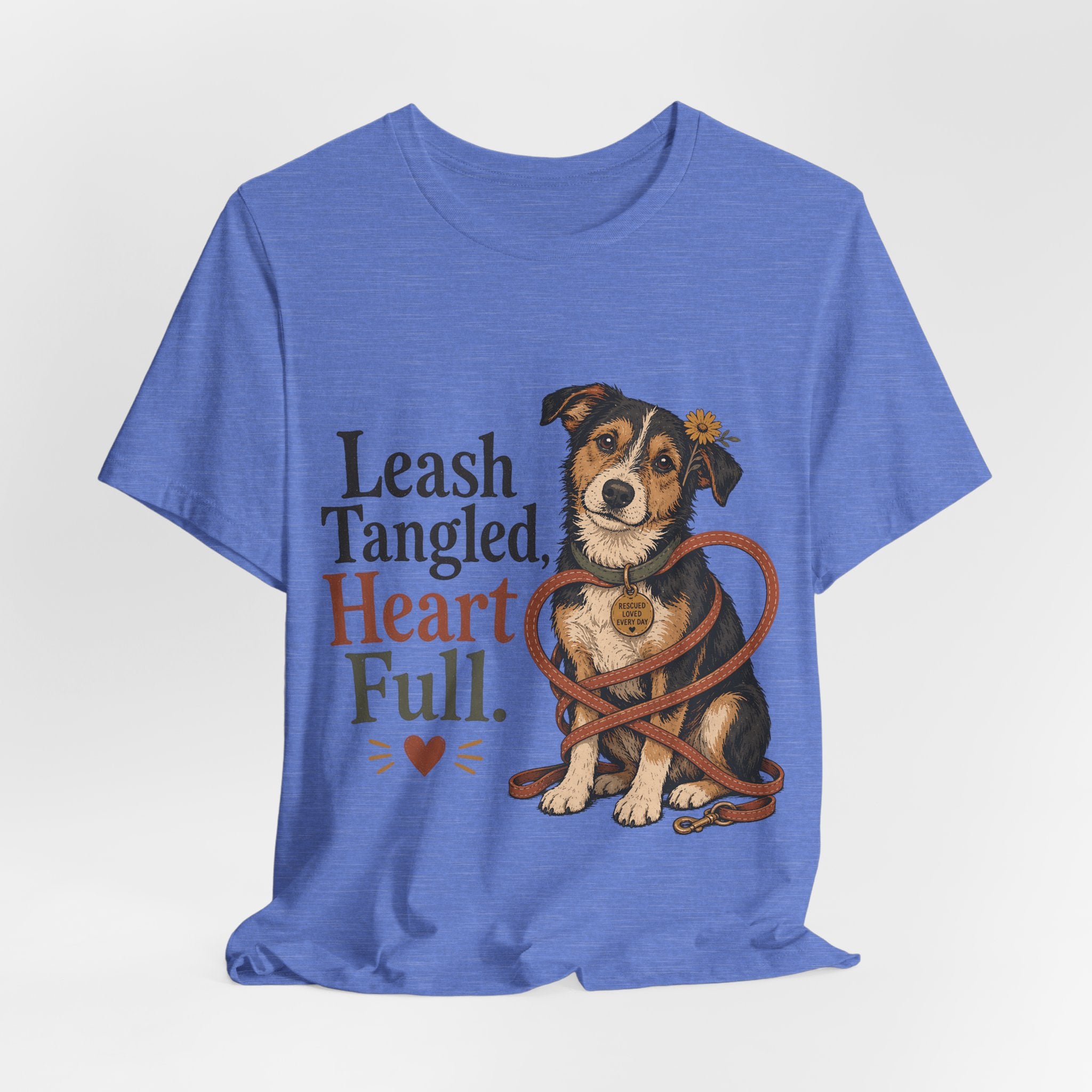 "Leash Tangled, Heart Full" Dog Lover T-Shirt — Dog Mom Graphic Tee
