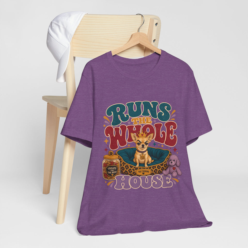 "Runs The Whole House" T-Shirt — Cheeky Retro Chihuahua Graphic Tee
