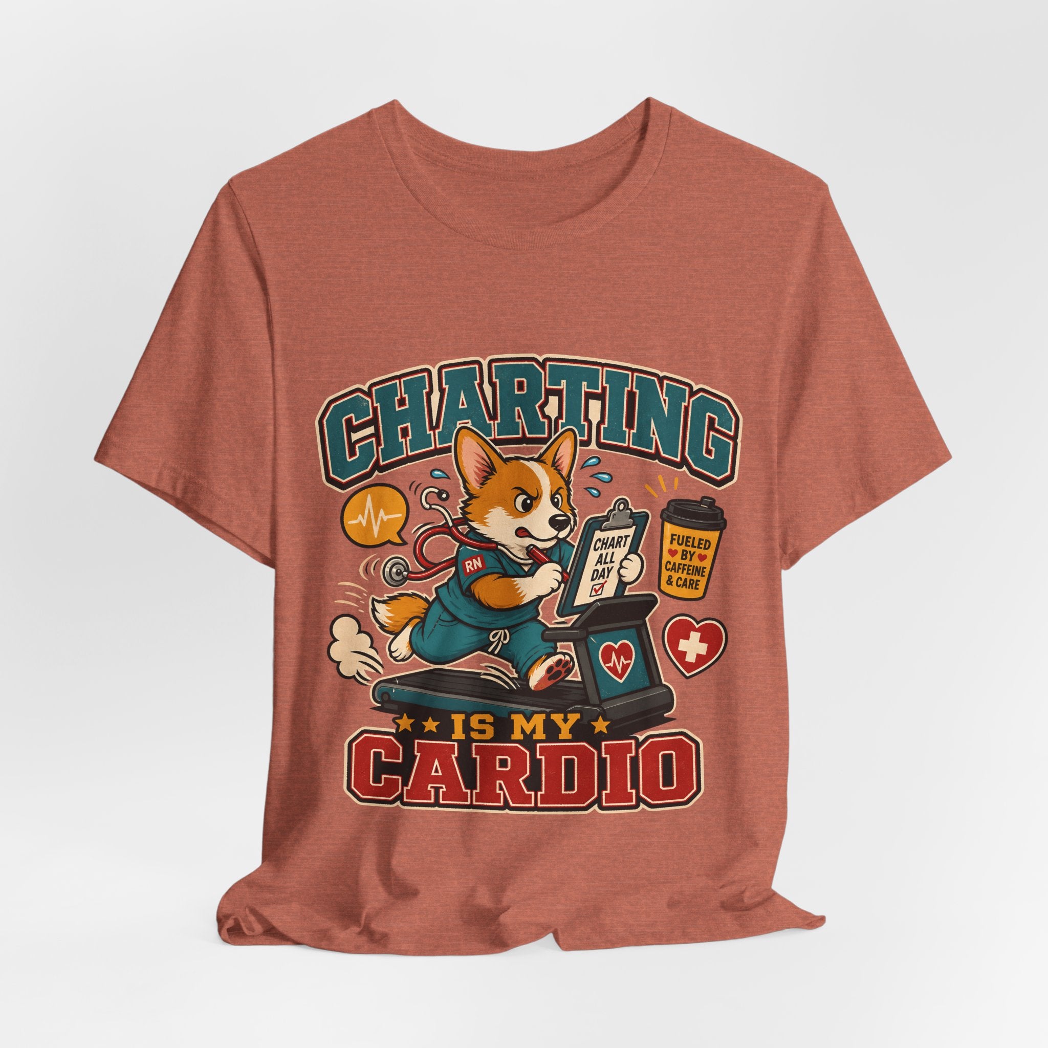 "Charting Is My Cardio" Nurse T-Shirt — Funny Nurse Graphic Tee