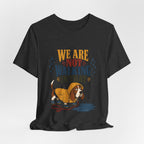 "We Are Not Walking In That" T-Shirt — Funny Rainy-Day Basset Hound Graphic Tee