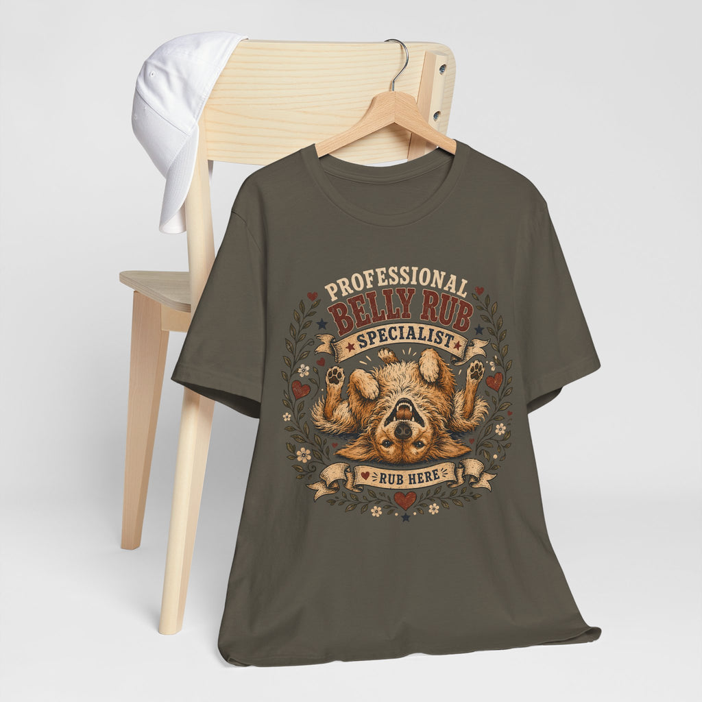 T-Shirt — "Professional Belly Rub Specialist" Dog Graphic Tee