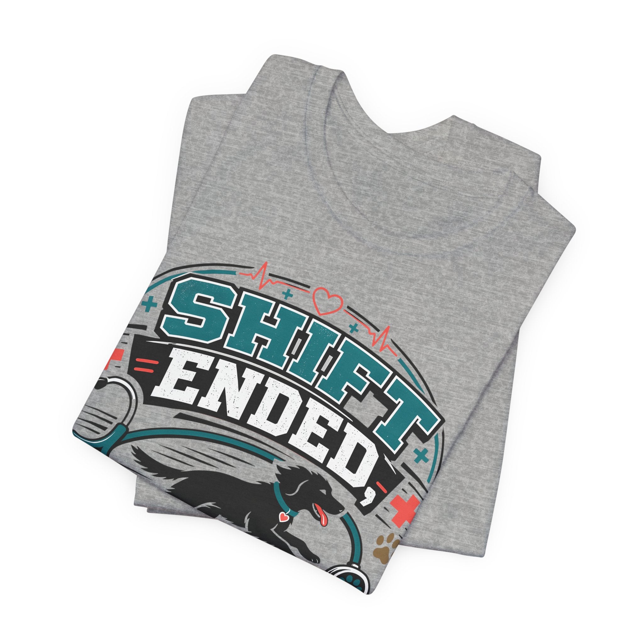 Shift Ended Leash Grabbed Dog Lover Tee